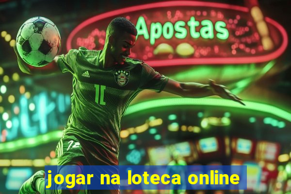 jogar na loteca online